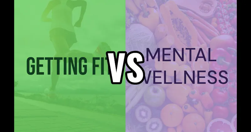Mental Wellness vs. Peak Fitness
