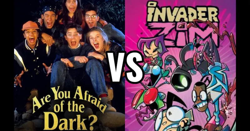 Are You Afraid of the Dark? vs. Invader Zim