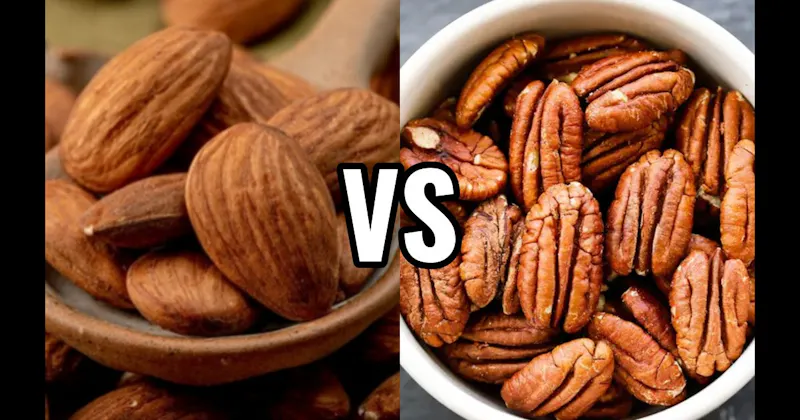 Almonds vs. Pecans