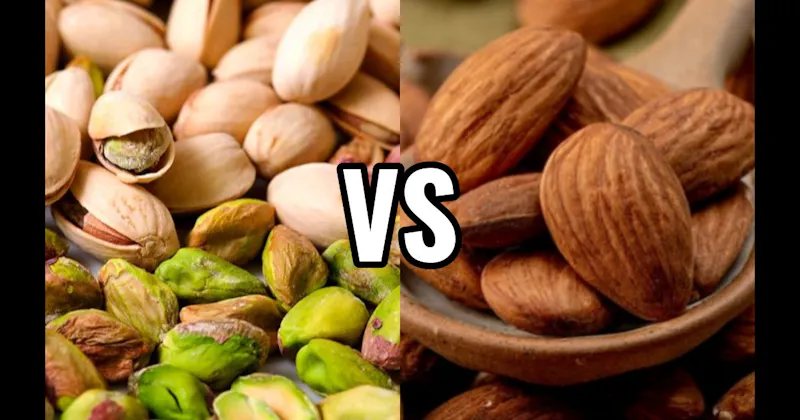 Almonds vs. Pistachio