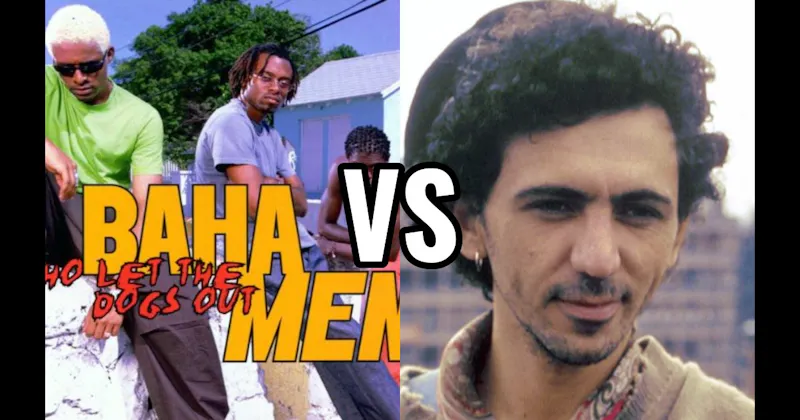 Tainted Love by Soft Cell vs. Who Let the Dogs Out by Baha Men
