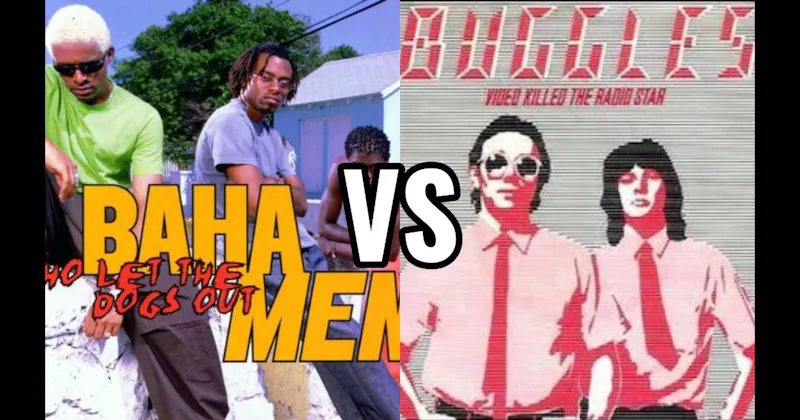 Video Killed the Radio Star by The Buggles vs. Who Let the Dogs Out by Baha Men