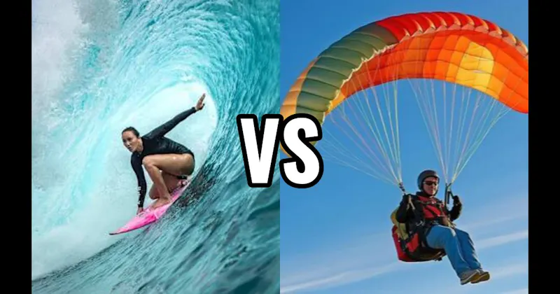 Paragliding vs. Surfing