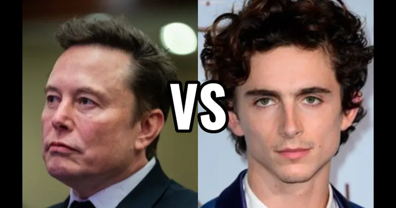 Elon Musk vs. Timothée Chalamet
