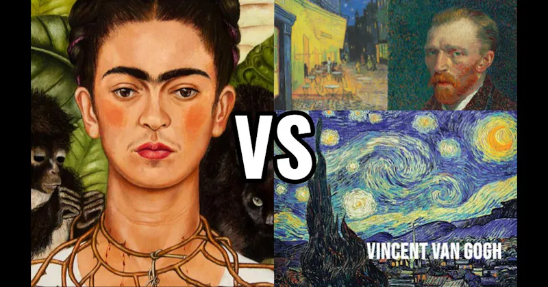Frida Kahlo vs. Vincent van Gogh