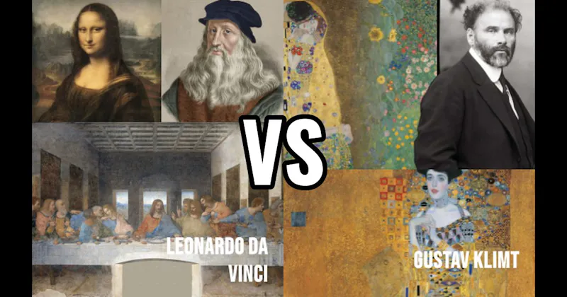 Gustav Klimt vs. Leonardo da Vinci