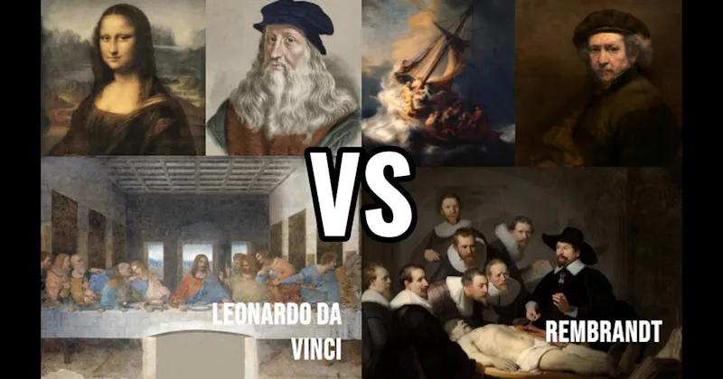 Leonardo da Vinci vs. Rembrandt