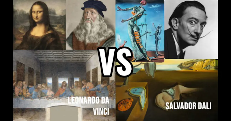 Leonardo da Vinci vs. Salvador Dalí