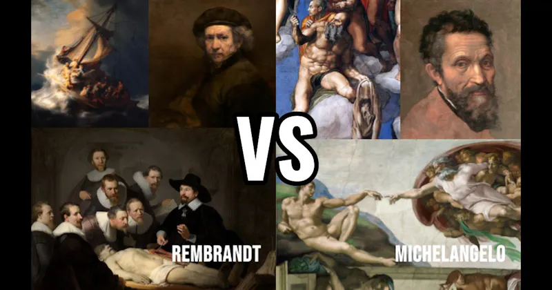 Michelangelo vs. Rembrandt