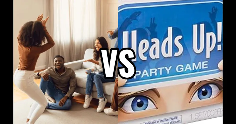 Charades vs. Heads Up!