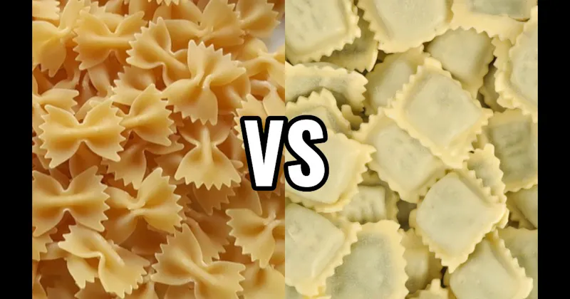 Farfalle vs. Ravioli