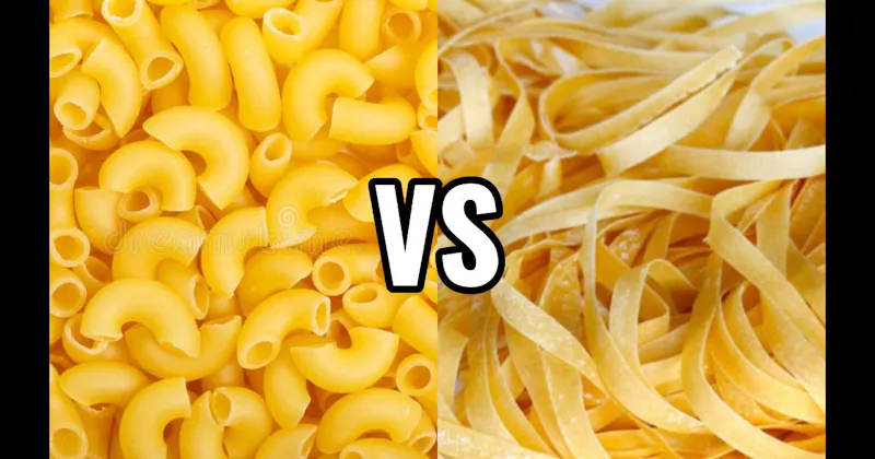 Fettuccine vs. Macaroni