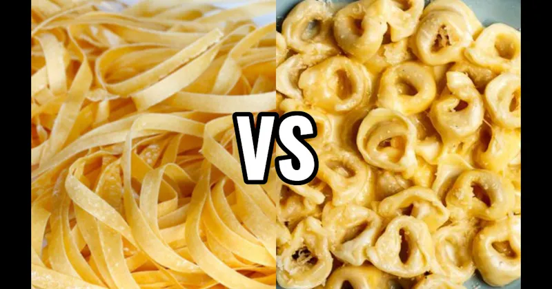 Fettuccine vs. Tortellini