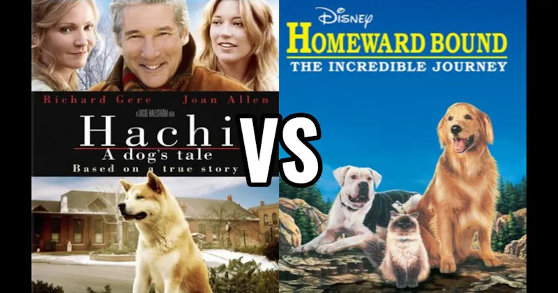 Hachi: A Dog’s Tale vs. Homeward Bound: The Incredible Journey