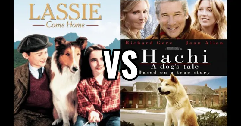 Hachi: A Dog’s Tale vs. Lassie Come Home