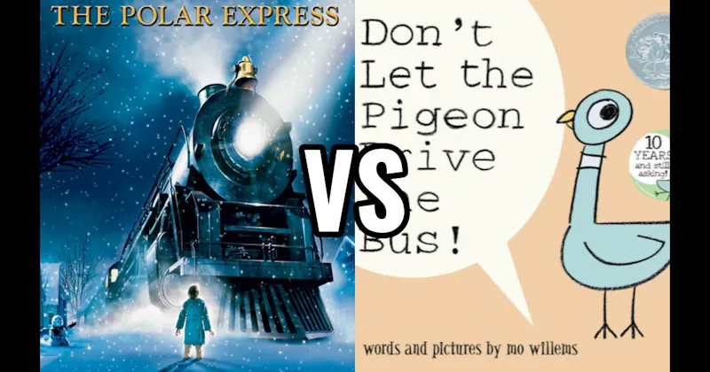 Don’t Let the Pigeon Drive the Bus! vs. The Polar Express Book