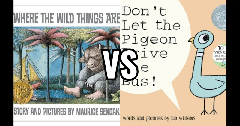 Don’t Let the Pigeon Drive the Bus! vs. Where the Wild Things Are