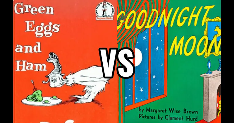 Goodnight Moon vs. Green Eggs and Ham