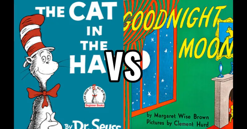 Goodnight Moon vs. The Cat in the Hat