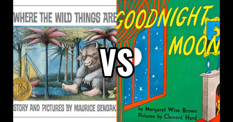 Goodnight Moon vs. Where the Wild Things Are