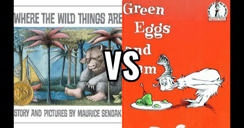 Green Eggs and Ham vs. Where the Wild Things Are