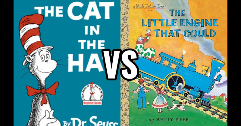 The Cat in the Hat vs. The Little Engine That Could