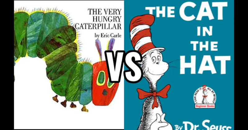 The Cat in the Hat vs. The Very Hungry Caterpillar