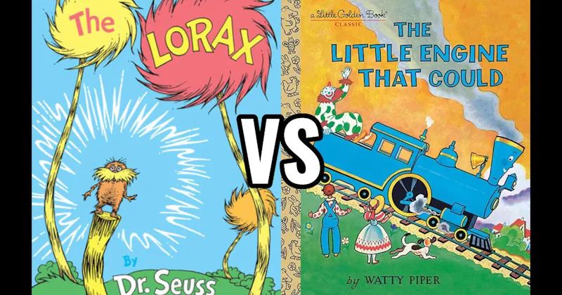 The Little Engine That Could vs. The Lorax