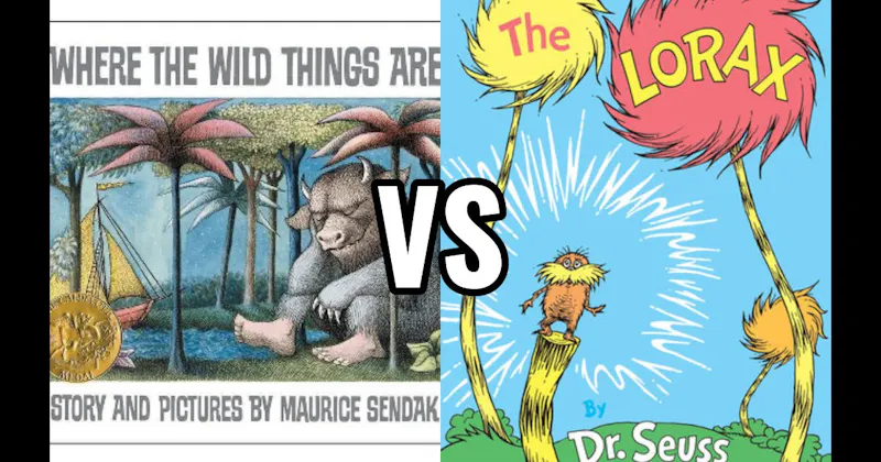The Lorax vs. Where the Wild Things Are