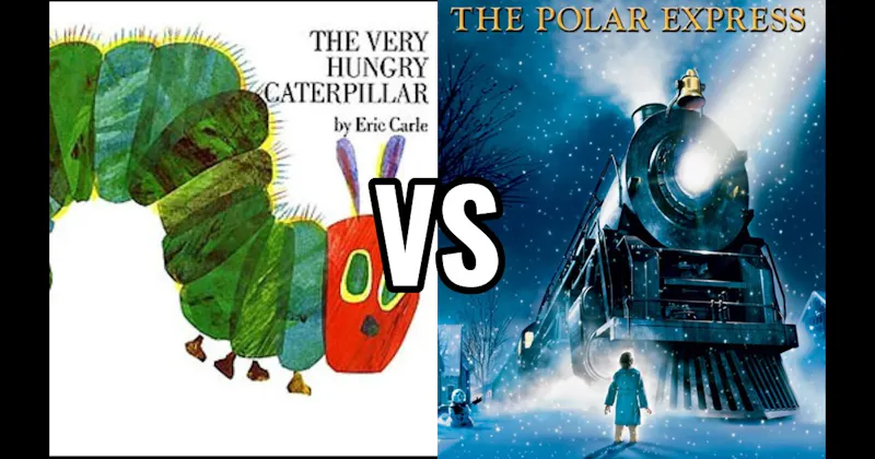 The Polar Express Book vs. The Very Hungry Caterpillar