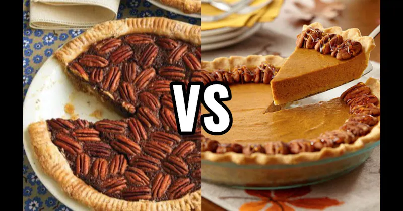 Pecan Pie vs. Pumpkin Pie