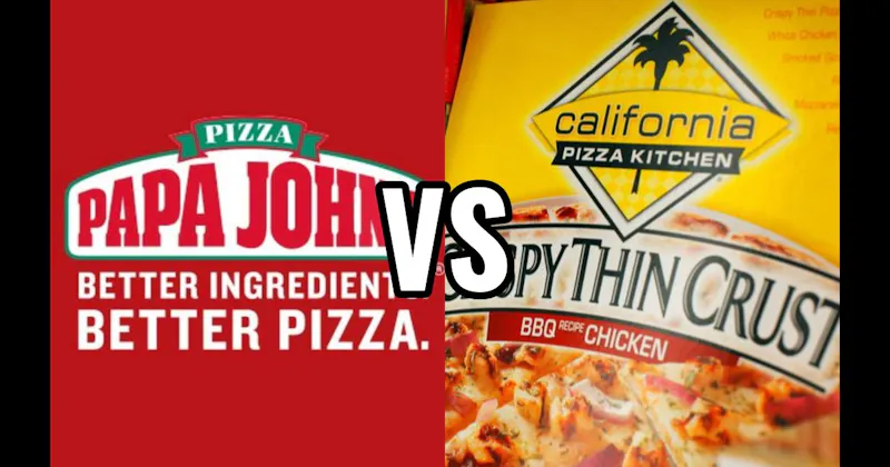California Pizza Kitchen vs. Papa John’s