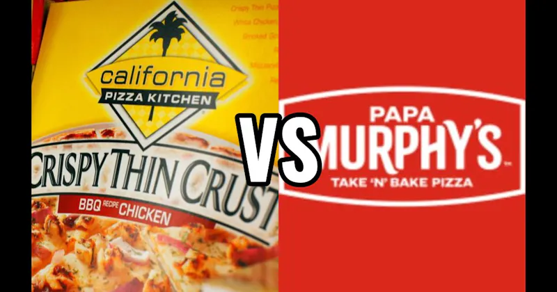 California Pizza Kitchen vs. Papa Murphy’s