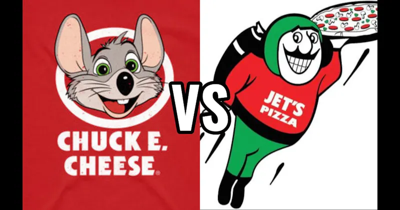 Chuck E. Cheese vs. Jet’s Pizza