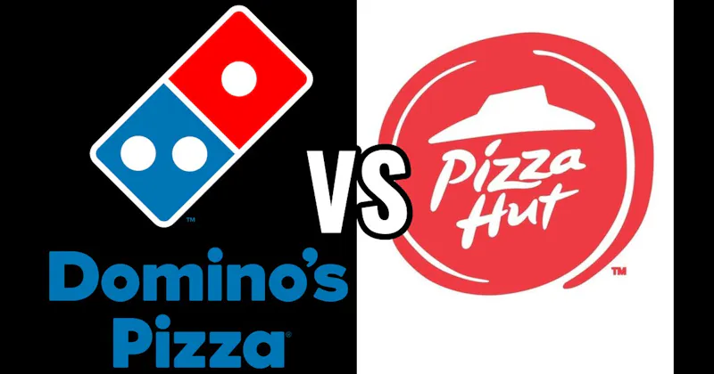 Dominos Pizza vs. Pizza Hut