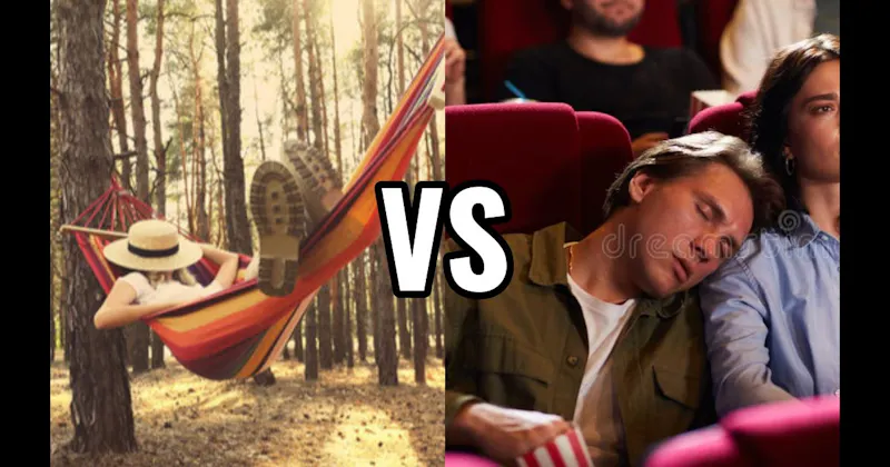 Hammock vs. Movie Theater