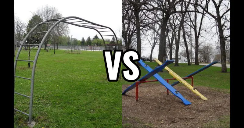 Monkey Bars vs. Teeter-Totter
