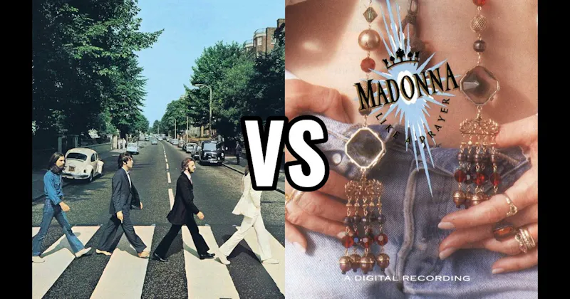 Abbey Road vs. Like a Prayer
