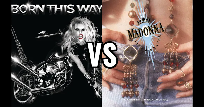 Born This Way vs. Like a Prayer