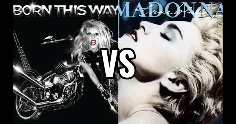 Born This Way vs. True Blue