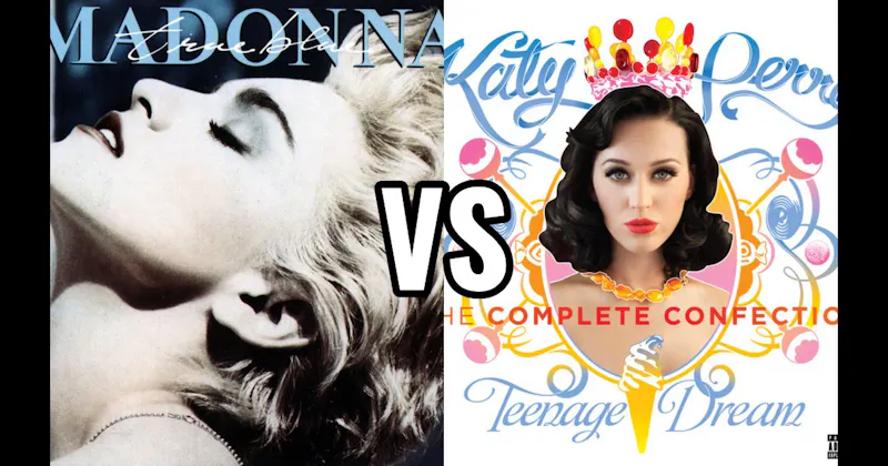 Teenage Dream vs. True Blue