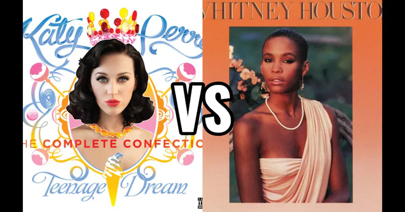 Teenage Dream vs. Whitney Houston