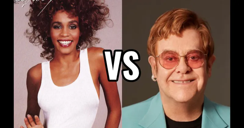 Elton John vs. Whitney Houston