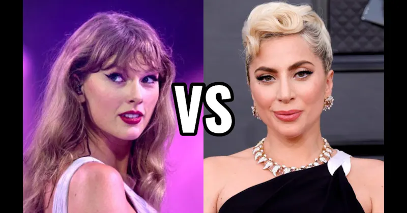 Lady Gaga vs. Taylor Swift