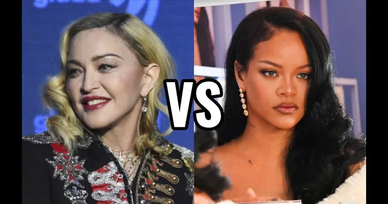 Madonna vs. Rihanna