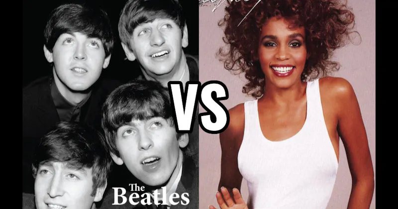 The Beatles vs. Whitney Houston