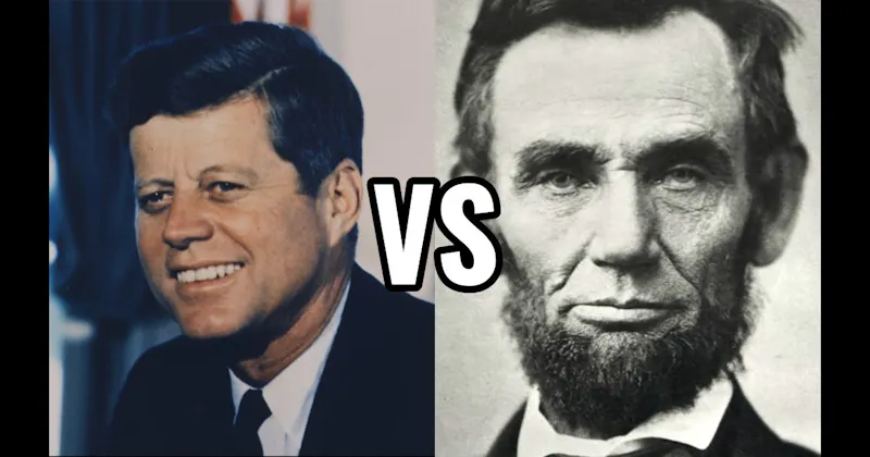 Abraham Lincoln vs. John F. Kennedy