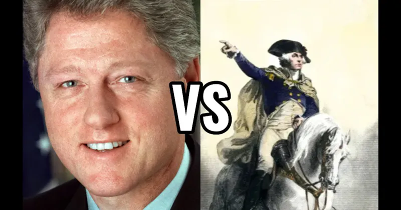 Bill Clinton vs. George Washington