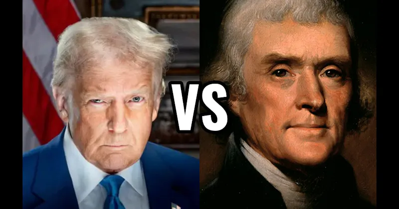 Donald Trump vs. Thomas Jefferson