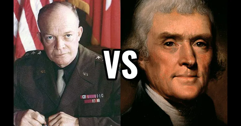 Dwight D. Eisenhower vs. Thomas Jefferson